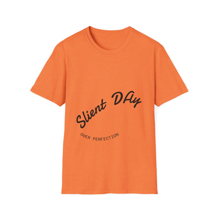 Softstyle T-Shirt - Silent Day Over Perfection Graphic Tee, Relaxed Fit, Everyday Wear, Gift Idea, Casual Style