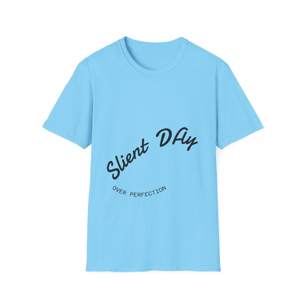 Softstyle T-Shirt - Silent Day Over Perfection Graphic Tee, Relaxed Fit, Everyday Wear, Gift Idea, Casual Style