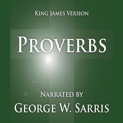The Holy Bible - KJV: Proverbs