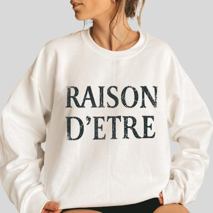 FITIN Raison D’Etre Vintage Text Sweatshirt – Minimalist French Quote Graphic Unisex Cozy Pullover Crewneck