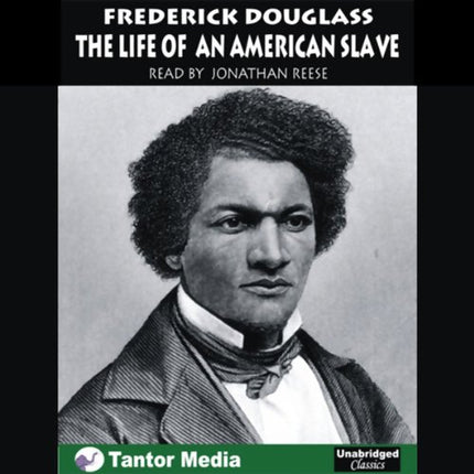 Narrative of the Life of Frederick Douglass, an American Slave, with eBook: An American Slave