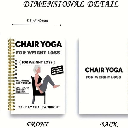 30-Day Chair Yoga Weight Loss Guide – 15-Minute Daily Routine with Illustrated Poses & Progress Tracker for Seniors & Beginners, Spiral-Bound Home Fitness Plan，(5.5x8.3 Inch, Black)