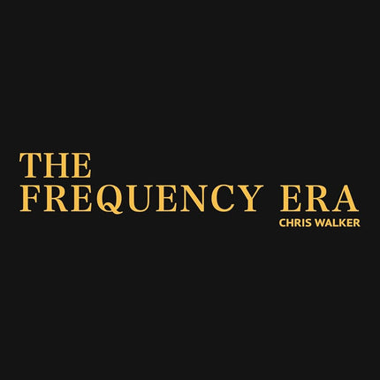 The Frequency Era