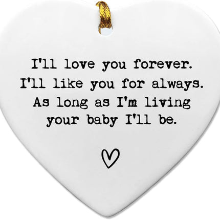 Mom Keepsake Ornament, “…As Long As I’m Living Your Baby I’ll Be” Ceramic Sentimental Message Decor for Mom, Mother Appreciation Hanging Piece, 3 Inch Ceramic Ornament