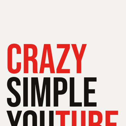 Crazy Simple YouTube