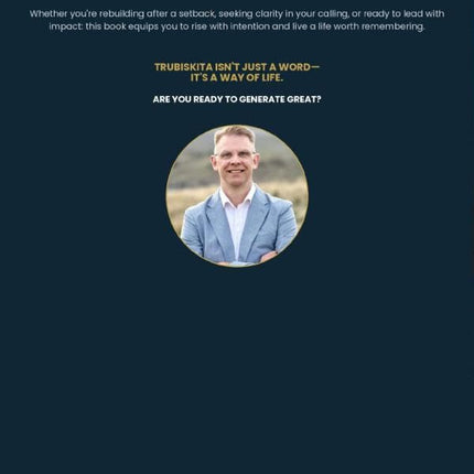 Trubiskita Generate Great: The mindset,habits,strategy, and legacy behind extraordinary achievement