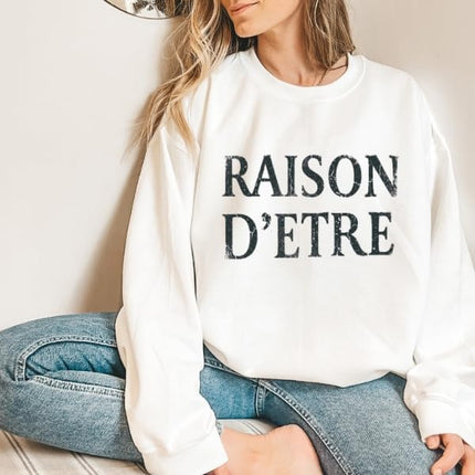 FITIN Raison D’Etre Vintage Text Sweatshirt – Minimalist French Quote Graphic Unisex Cozy Pullover Crewneck