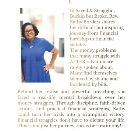 SAVED & STRUGGLIN'- BUCKIN’ BUT BROKE: My Journey, My Testimony