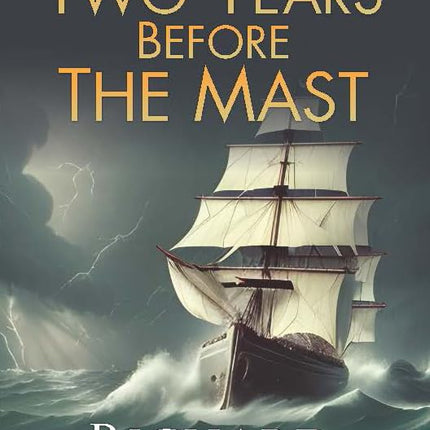 Two Years Before the Mast
