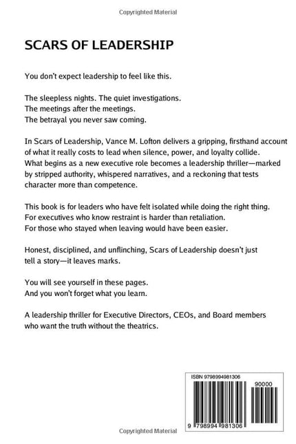 Scars of Leadership: What Leadership Really Costs