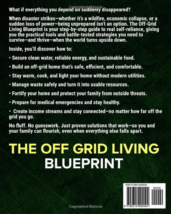 The Off-Grid Living Blueprint: Complete DIY Self-Sufficiency Playbook - photo 2