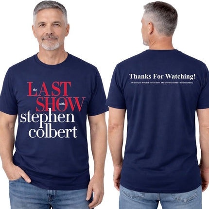 The Last Show Stephen Colbert 2026 Shirt, Thanks for Watching, The Last Show Gift Merch Multicolor