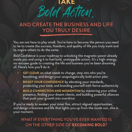 Bold Confidence: Awaken Your Magnetic Magic, Take Bold Action, and Create the Business and Life You Truly Desire