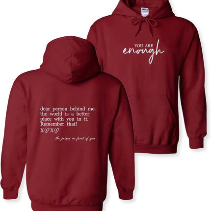 Custom You Are Enough Embroidered Hoodie with Dear Person Behind Me Message – Inspirational Gift Hoodie for Men & Women