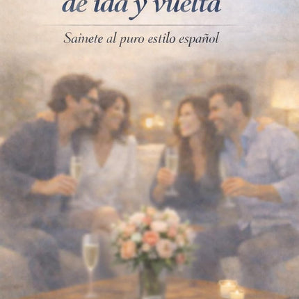 Democracia de ida y vuelta (Spanish Edition)