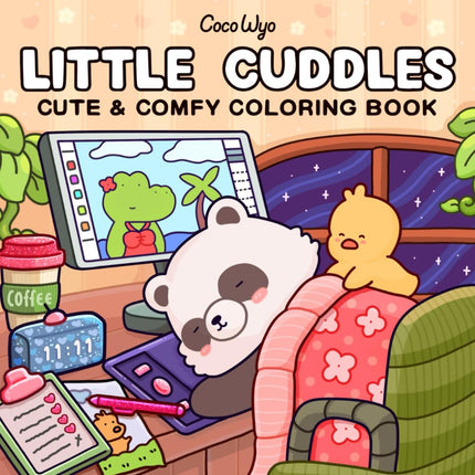 Little Cuddles: Coloring Book for Adults and Teens Featuring Cute Animal Friends for Relaxation (Cozy & Cute Coloring)