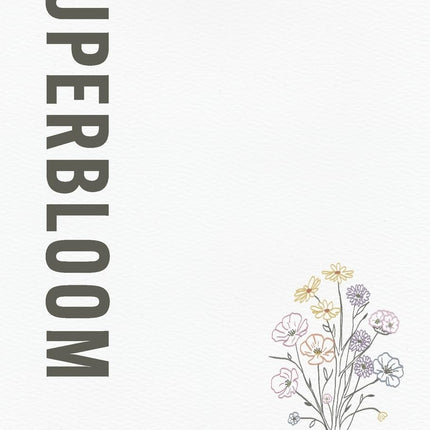 Superbloom