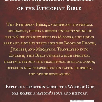 The Complete Ethiopian Bible in English 88 Books: The Complete Encyclopedia, Including The Missing Deuterocanonical Apocrypha Enoch, Jubilees, Meqabyan And The Lost Writings.
