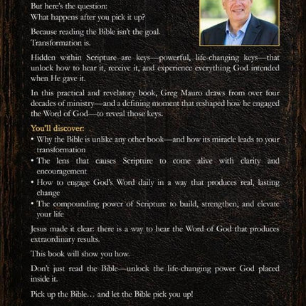 Pick Up The Bible And Let The Bible Pick You Up: The Bible Reading Secret That Will Transform Your Life!
