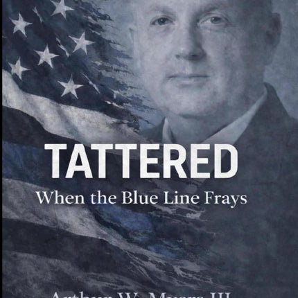 Tattered: When the Blue Line Frays
