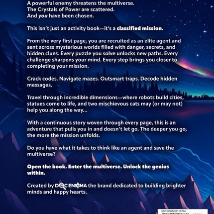 The Epic Activity Book for Genius Boys: A Multiverse Adventure with Fun Brain Games, Logic Puzzles, and Creative Challenges for Smart Young Explorers ... Kids 8-12) (Doc's Activity Books for Kids)
