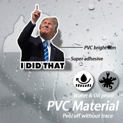 I Did that Trump Stickers, 100 Pcs Trump I Did that Stickers, Funny I Did that Stickers, Mixed 5 Different Patterns, 3" Large Size (100 Pcs)