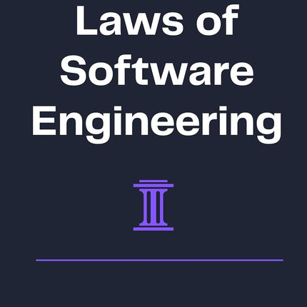 Laws of Software Engineering