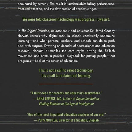 The Digital Delusion: How Classroom Technology Harms Our Kids’ Learning -- And How To Help Them Thrive Again