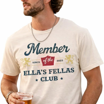 Ella’s Fellas Club Shirt, Men Member Since 2023 Tee, Retro Group Matching T-Shirt