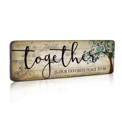 Family Art Decor Inspirational Quotes Wall Hanging Sign - Together is Our Favorite Place to Be - Motivational Home Art
