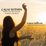 Calm Within: Music for Relaxation of Body and Mind - Perfect for Massage