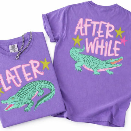 Later Gator Comfort Colors T-Shirt, After While Crocodile Shirt, Funny Alligator Sweatshirt, Southern Saying Gift, Crocodile Shirt
