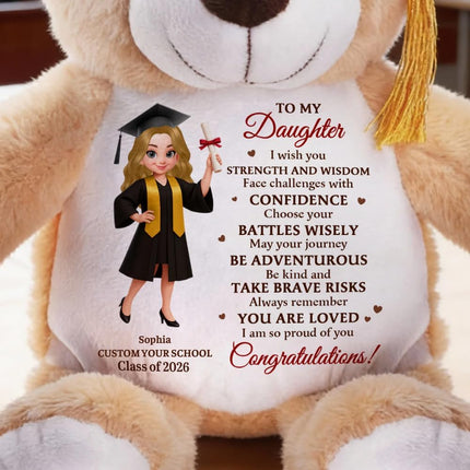 To My Daughter, I Wish You Strength And Wisdom Personalized Graduation Teddy Bear, Daughter Son Graduation 2026 Stuffed Bear, Class of 2026 Bear Plush, Graduation Gifts for Daughter Son from Dad Mom