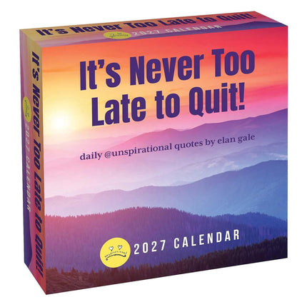 Unspirational 2027 Day-to-Day Calendar: It's Never Too Late to Quit!