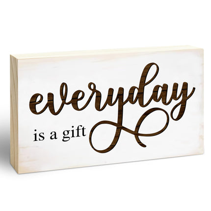 Everyday is a Gift Rustic Wooden Block Sign, 5x3 Inch Positive Inspirational Wood Plaque, Farmhouse Home Decor for Desk Tabletop Shelf, Housewarming Christmas Gift for Friends Family - A14