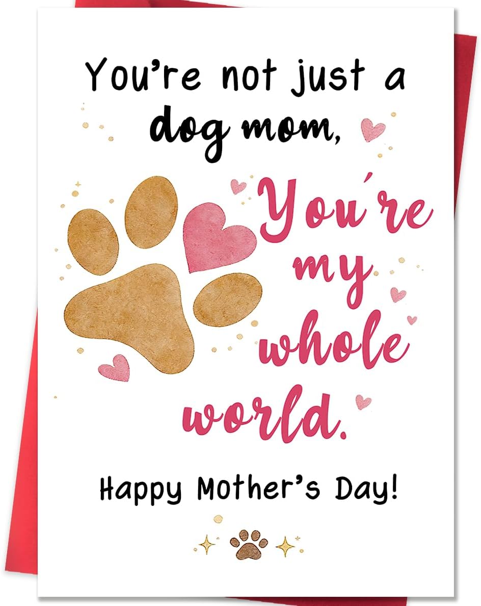 Dog Mom Mother's Day Card from the Dog