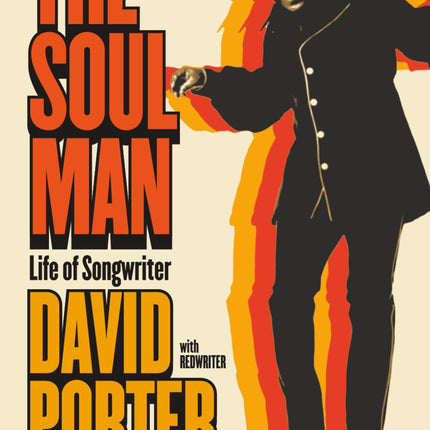 The Soul Man: Life of Songwriter David Porter