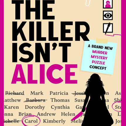 The Killer Isn't Alice: The 46,600 Suspect Murder Mystery Puzzle