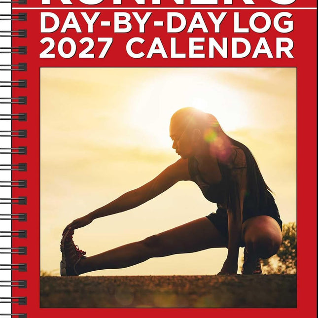 The Complete Runner's Day-by-Day Log 2027 Planner Calendar