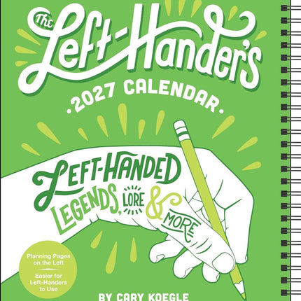 The Left-Hander's 2027 Weekly Planner Calendar