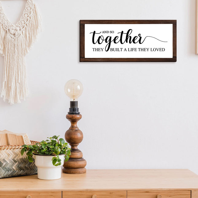 Together They Built a Life They Loved Rustic Wood Sign, Classic - photo 2