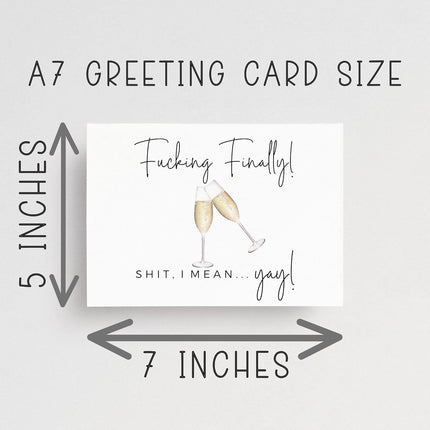 Funny Celebration Card with Champagne Glasses | Finally! Oops... I Meant Yay | Congrats, Wedding, Promotion, Engagement, Graduation, Divorce | Blank Inside