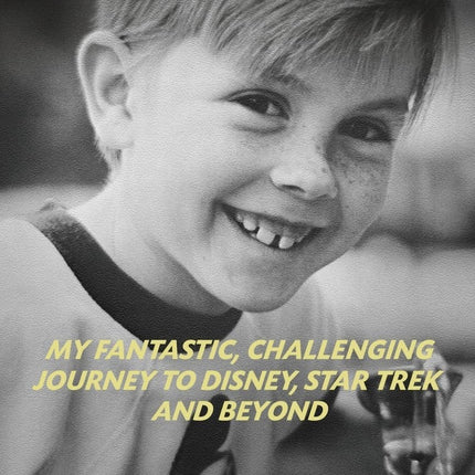 SourcetoHome "You'll Never Be A Star!" My Journey to Disney & Star Trek - supplement facts label