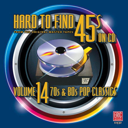 Hard to Find 45s on Volume 14 70's & 80's Pop Classics / Various