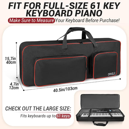 ORKELS 61-Key Keyboard Case, 10mm Padded Electric Piano Gig Bag with Shoulder Straps, Handles & 2 Accessories Pocket