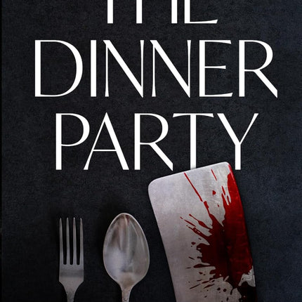 The Dinner Party: A Pick Your Poison Adventure