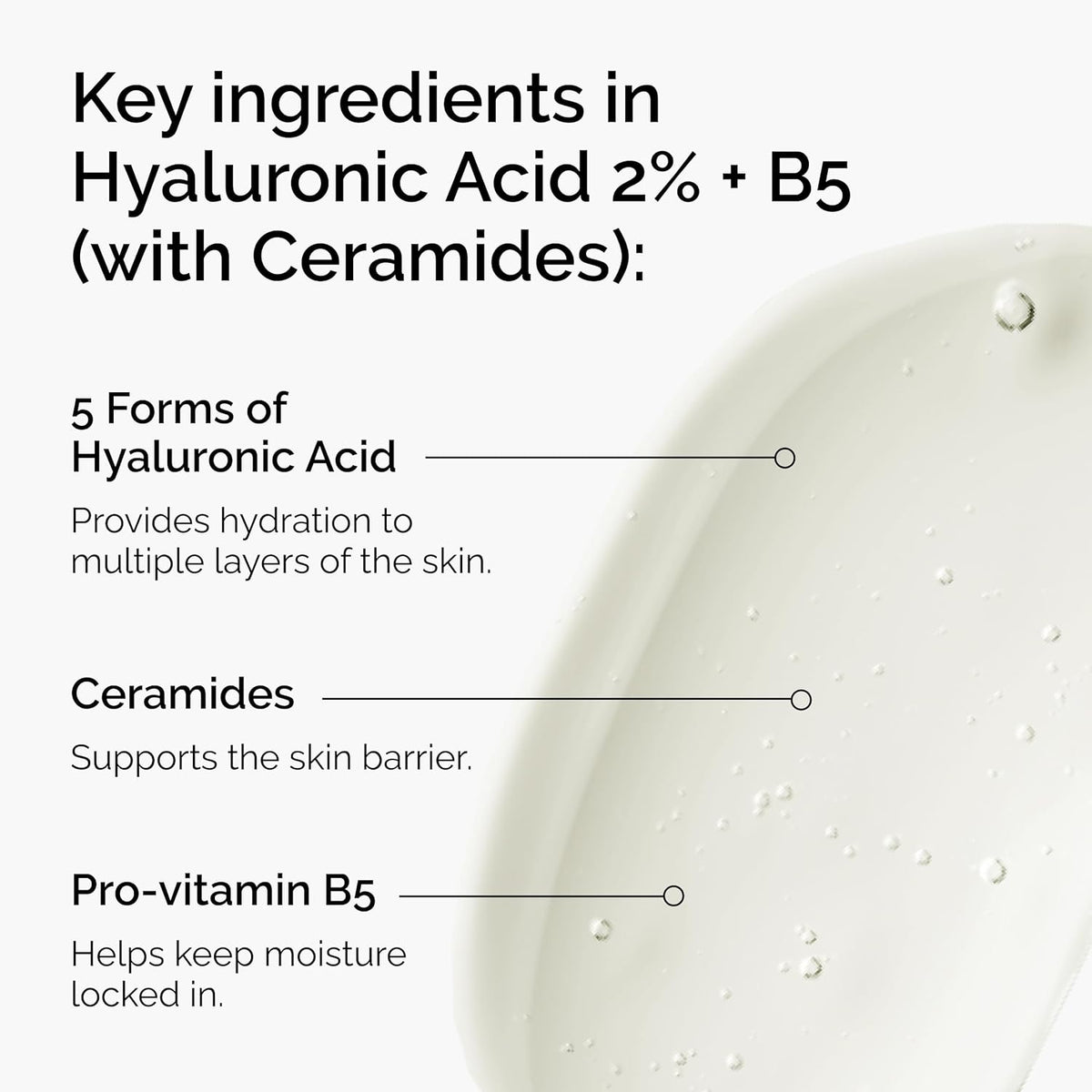 Hyaluronic Acid 2% + B5 (with Ceramides), Multi-Depth Hydration Serum for Plumper, Smoother Skin - photo 3