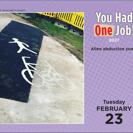 You Had One Job 2027 Day-to-Day Calendar