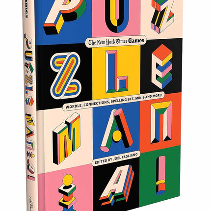 Puzzle Mania!: Wordle, Connections, Spelling Bee, Minis and More! (New York Times Games Books)