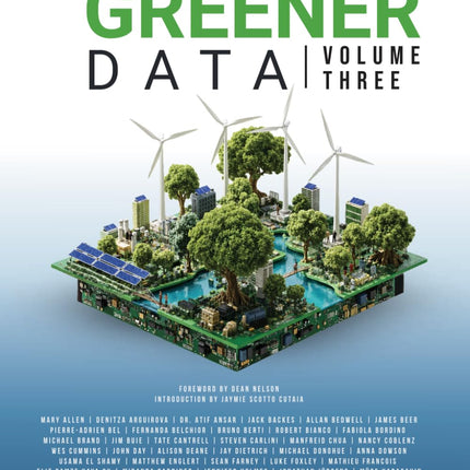 Greener Data - Volume Three